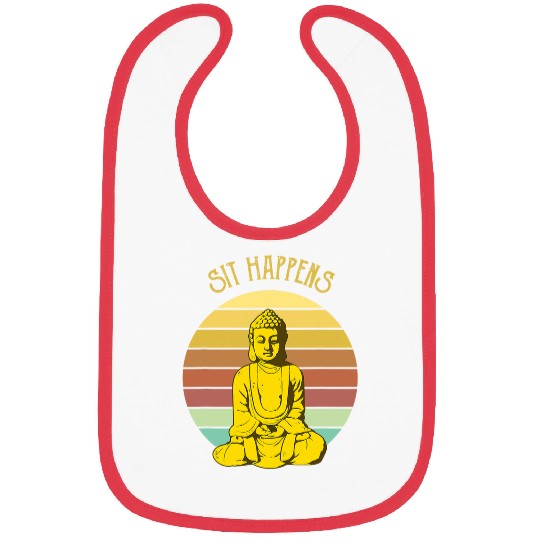Funny Buddhist Buddha Monk Peaceful Meditation Sit Happens Bibs