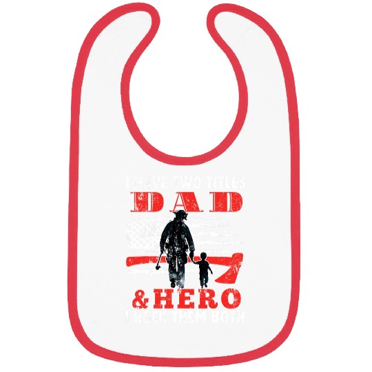 Proud Dad And Hero And I Rock Them Both Father Days Gifts Bibs