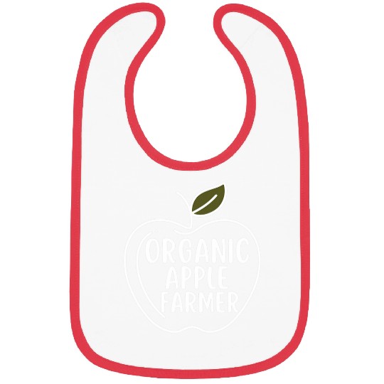 Organic Apple Farmer Eat Fresh Buy Local Bibs