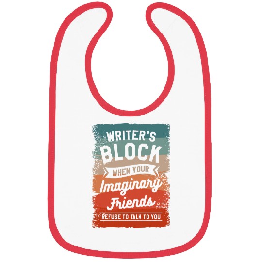 Writers Block When Your Imaginary Friends Refuse To Talk 1 Bibs