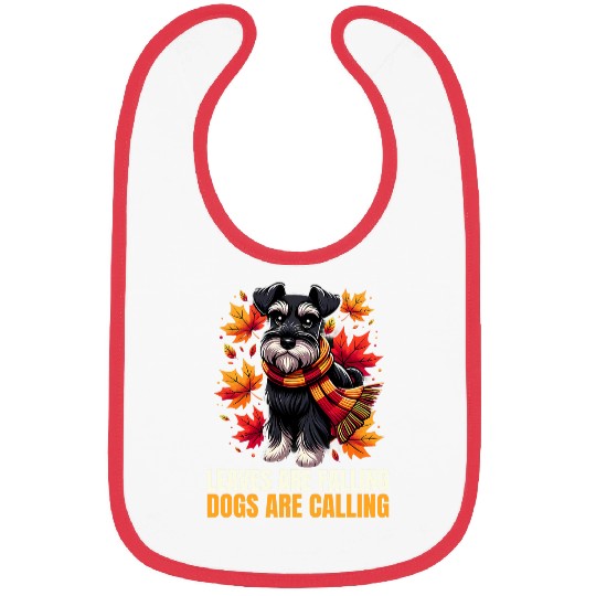 Miniature Schnauzer Fall Leaves Are Falling Dogs Are Calling Bibs