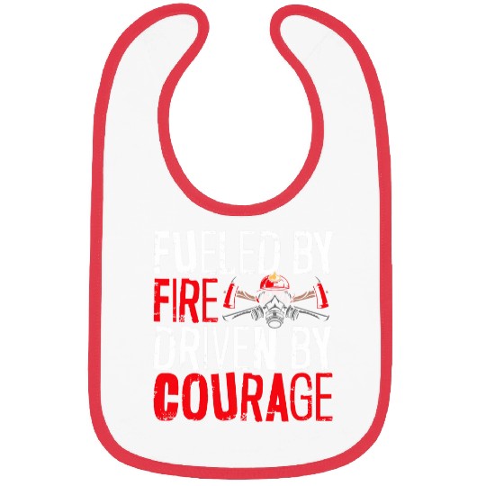 Fueled By Fires Driven By Courage Fireman Firefighter Bibs