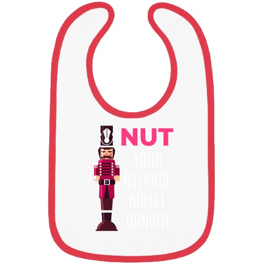Funny Nutcracker Ballet Dancer Ballerina Gift Bibs