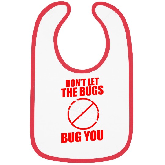 Dont Let The Bugs Bug You Exterminator Pest Fighter 21 Bibs