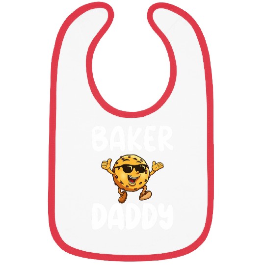 Baker Dad Cookie Bakery Cookie Baker Daddy Bibs