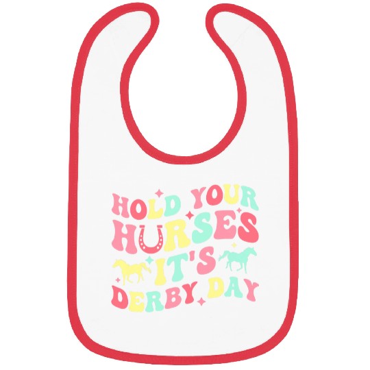 Horse Pet Hold Your Horses Its Derby Day Bibs