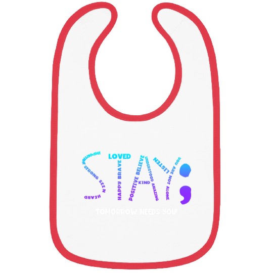 suicides Prevention 988 Stay Tomorrow Needs You 03 Bibs