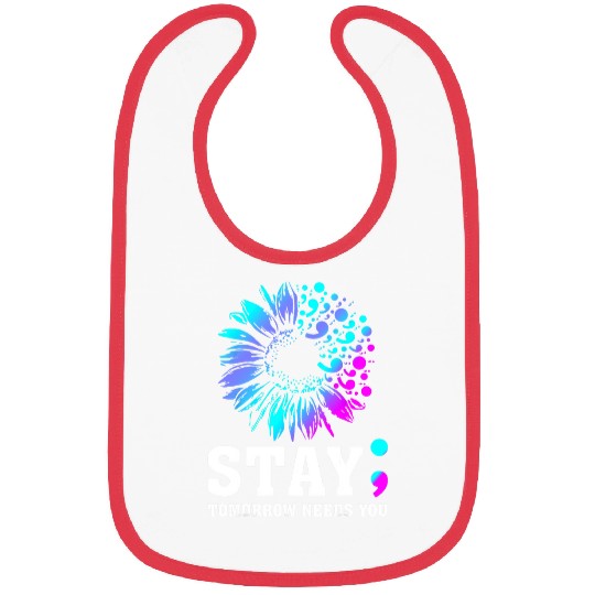 suicides Prevention 988 Stay Tomorrow Needs You Bibs