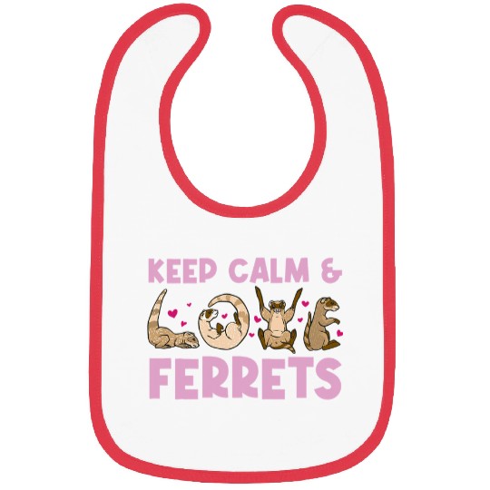 Ferret Pet Keep Calm And Loves Ferrets Weasel Ferret Bibs