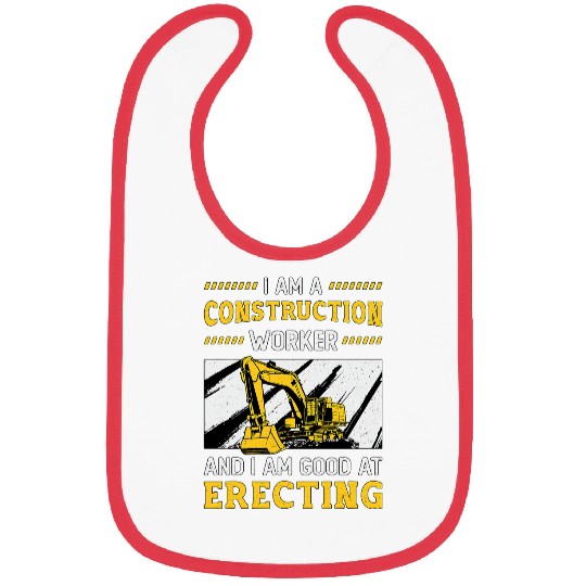 Excavator Fun I Am A Construction Worker Dig Construction Site Bibs