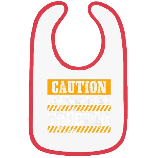 Truck Fun Caution Unsupervised Trucker Working Job Proud Trucker Bibs