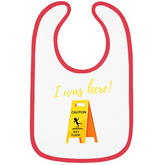 I Was Here Wet Floor Sign Funny Janitor Custodian Cleaner Bibs