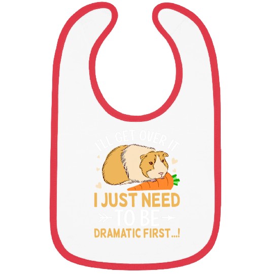 Guinea Pig Pet Ill Get Over It I Just Need to Be Dramatic First Guinea Pig Bibs
