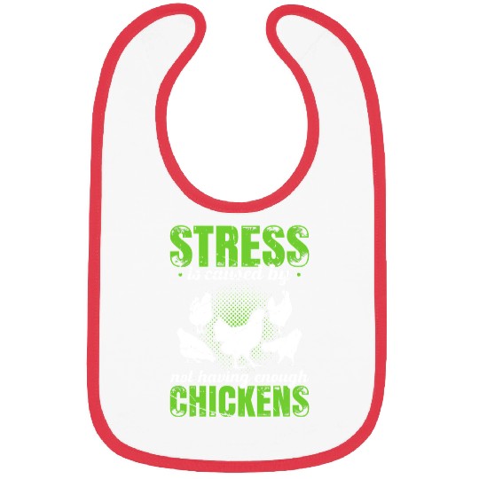Chicken Pet Stress Is Caused By Not Having Enough Chickens Farmer Bibs