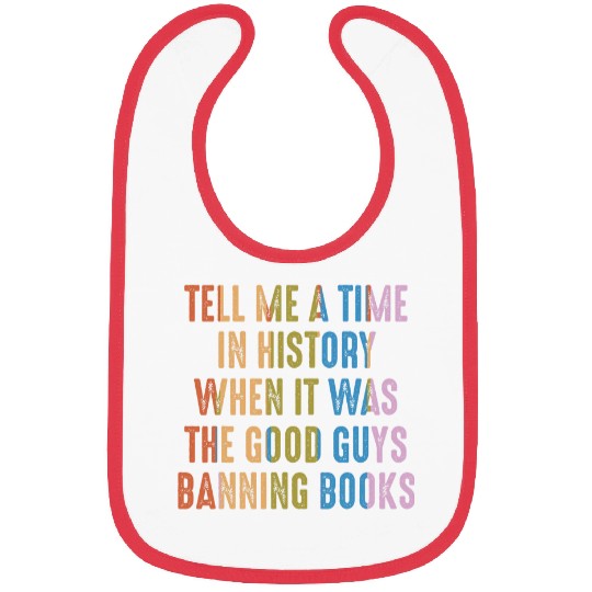 Book Fun A Time In History When It Was The Good Guys Banning Bibs