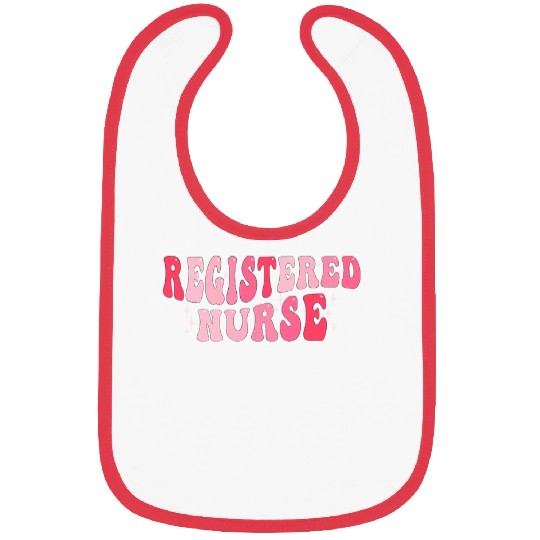 nurses Job Groovy Registered nurses RN Nursing nurses Day and nurses Week 2 Bibs