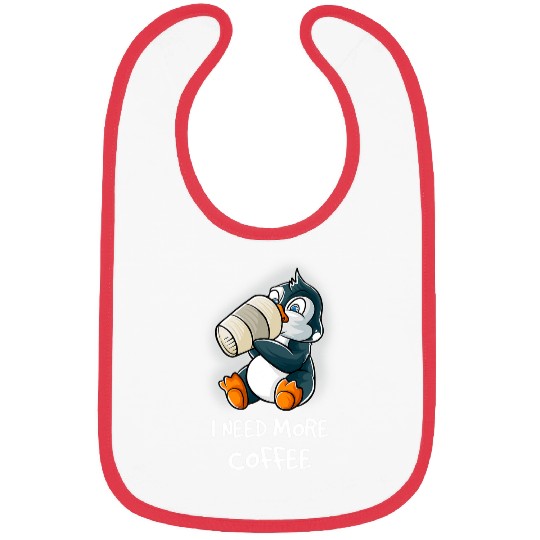 Penguin Pet I Need More Coffee In My Mug Caffeine Nerd Funny Bibs