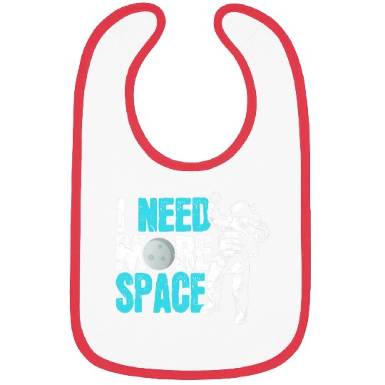 Astronaut Job Solar System I Need More Space Astronaut Solar System Bibs
