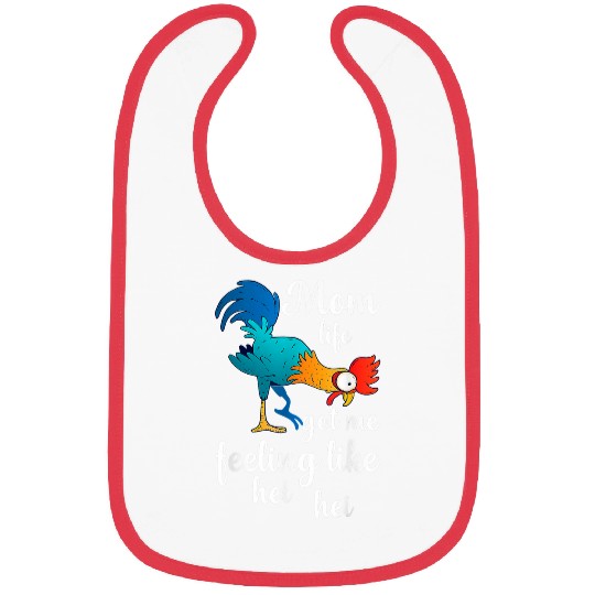 Chicken Pet Mom Life Got Me Feeling Like Hei Hei Rooster Bibs