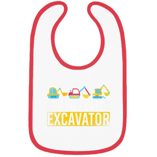 Excavator Fun See You Later Excavator Construction Work Boys Bibs