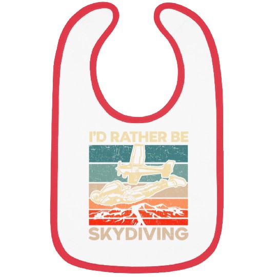 Id Rather Be Skydiving Skydive Parachuting Skydiver Bibs