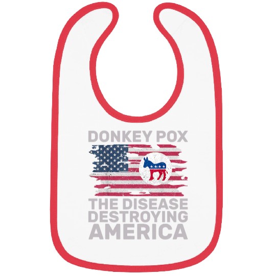 Donkey Pet Pox Wonky Donkey Pox the Disease Destroying America Bibs