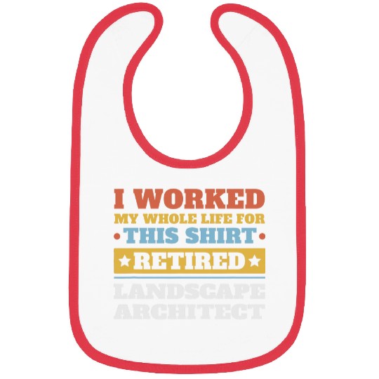 Architect Job Landscape Architect Retired 2Funny Retirement Bibs