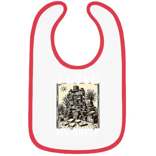 Book Fun I Love MyShelf Reading Self Love Bibs