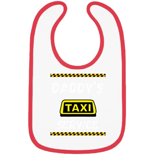 Funny Daddys Taxi Service Cab Driver Family Taxi Bibs