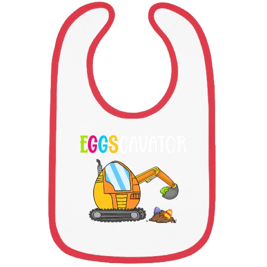 Excavator Fun Easter Egg Eggscavator Easter Sunday Funny Bibs