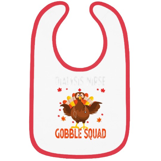nurses Job Dialysis Gobble Squad nurses Thanksgiving Turkey Bibs