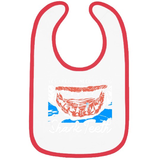 Shark Pet Fossil Teeth Yes I Really Need All This Shark Teeth Bibs