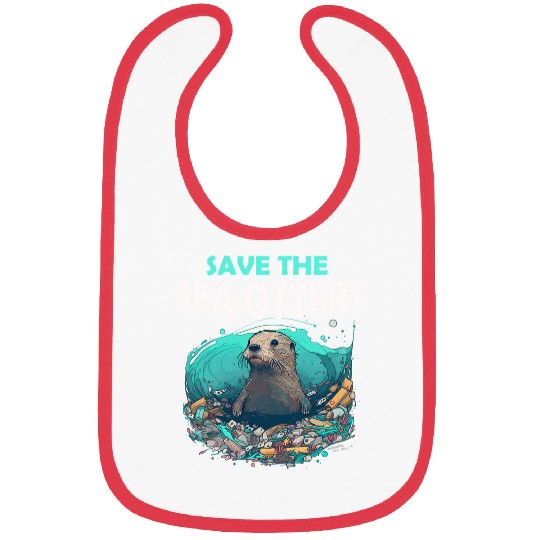 Otter Pet Otters earth day save sea otters save our oceans environment Bibs
