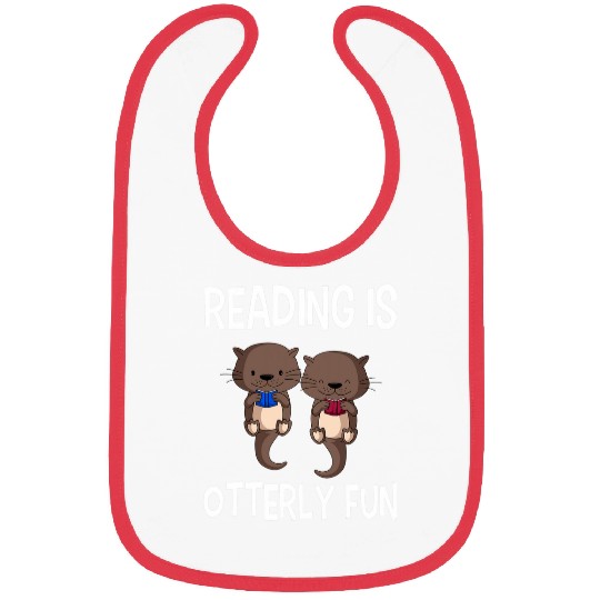 Otter Pet Reading Is Otterly Fun Animal Book Lover Bibs