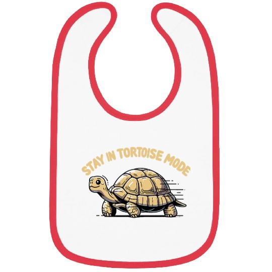 Turtle Pet Stay In Tortoise Mode Slow And Steady Chill 1 Bibs