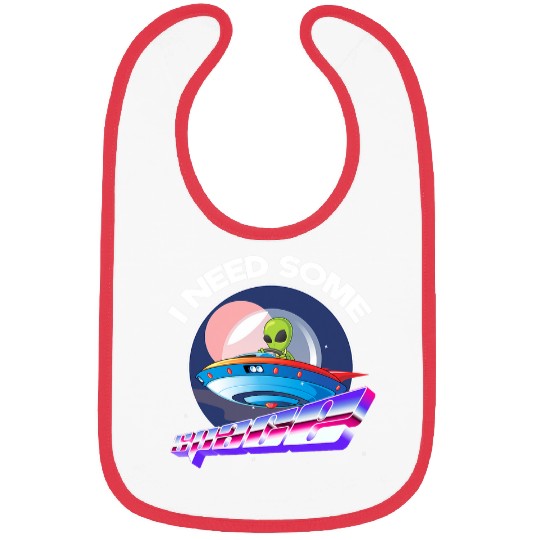 Aliens UFO I Need Space Funny Alien Astronomy Science Bibs