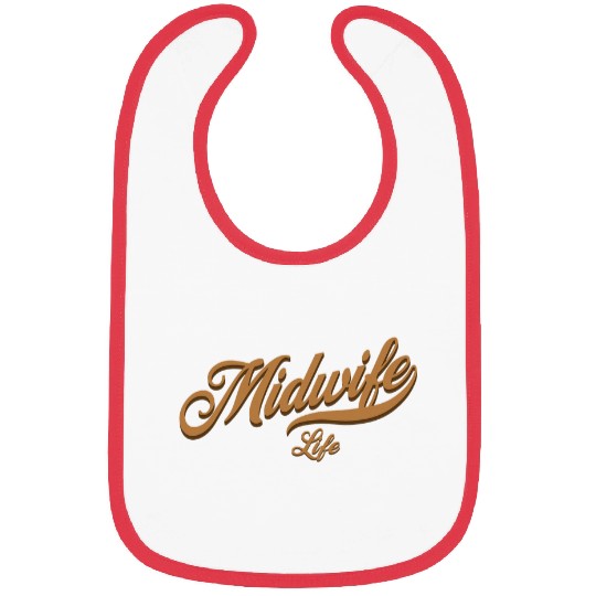 Stylish MIDWIFE LIFE Typography Bibs