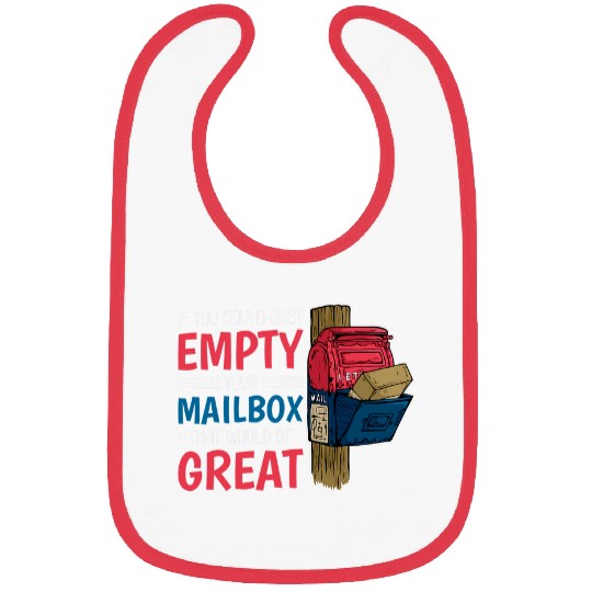 Postal Worker Job If You Could Just Empty Your Mailbox That Would Be Great 8 Bibs