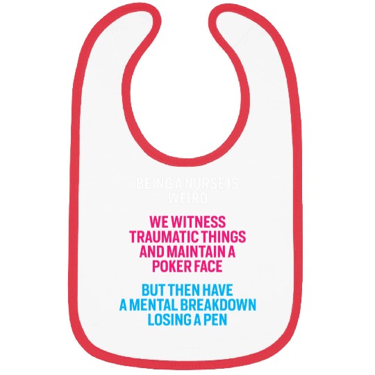 nurses Job Funny Being nurses Nursing Student Bibs