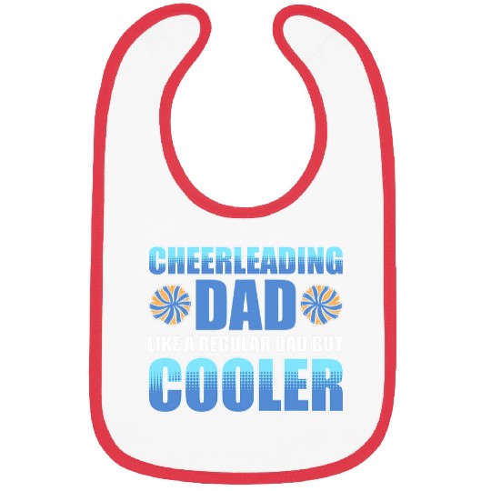 Cheerleading Dad  Like a regular Dad but cooler Cheer Coach Bibs