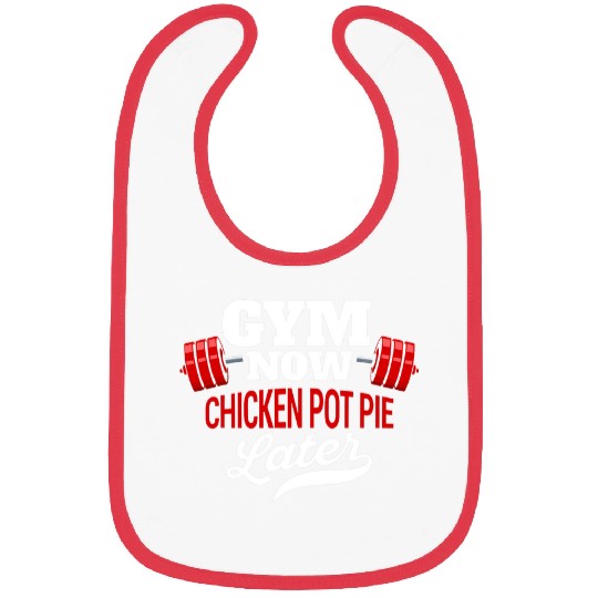 Chicken Pet Gym Now Chicken Pot Pie Later Funny Workout Humor Exercise Bibs