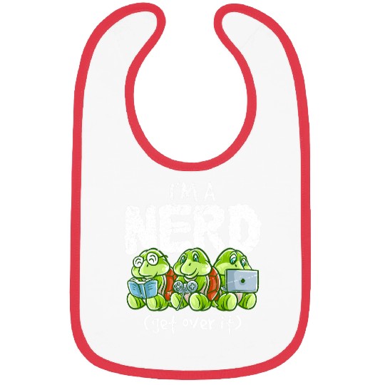 Turtle Pet Reading Turtle Im A Nerd Get Over It Nerdy Geek Reading Book Gamer 107 Bibs