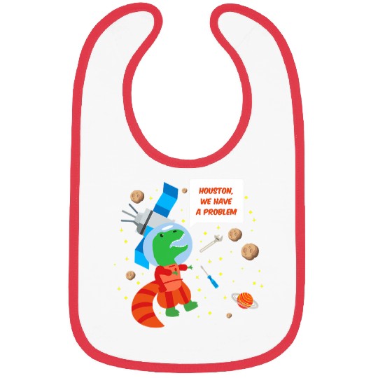 Dinosaur Pet Astronauts Funny Trex Astronaut Houston We Have a Problem Bibs