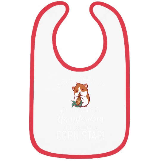 Hamster Pet Hamsterdam and become a Corn Star Funny Hamster Lover Bibs