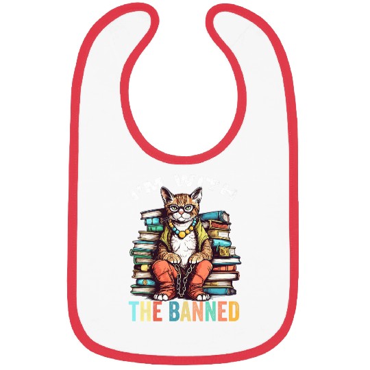 Book Fun Im With The Banned Cat Bookshelf Bookworm Banned Bibs