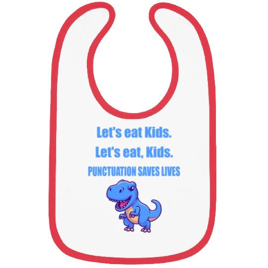 Dinosaur Pet Lets Eat Kids Dinosaur Punctuation Saves Lives Bibs