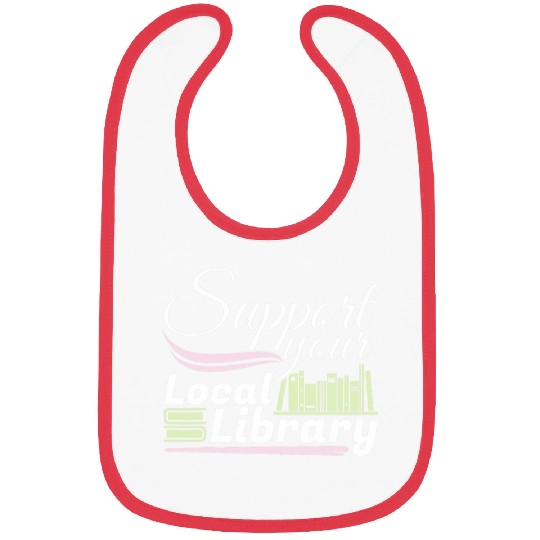 Book Fun Support Your Local Library 1 Bibs