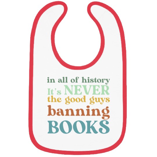 Book Fun In All Of History Its Never The Good Guys Banning Bibs