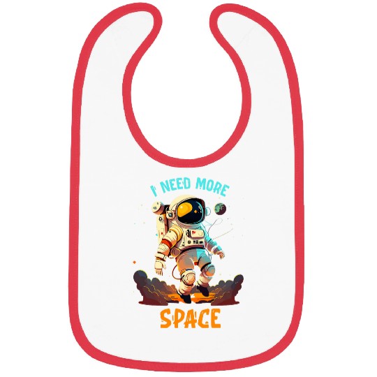 Astronaut Job Astro Tee I Need More Space Astronaut 6 Bibs