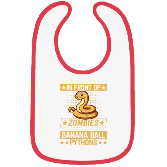 Python Pet I would push you in to zombies 2Royal Banana Ball Python Bibs